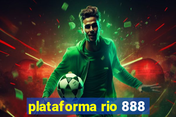 plataforma rio 888